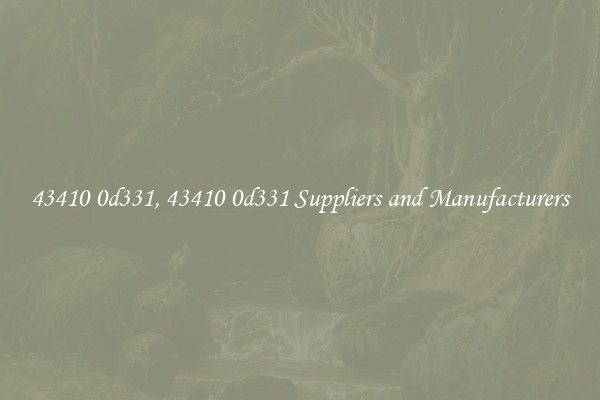 43410 0d331, 43410 0d331 Suppliers and Manufacturers