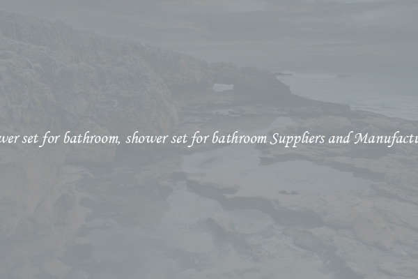 shower set for bathroom, shower set for bathroom Suppliers and Manufacturers