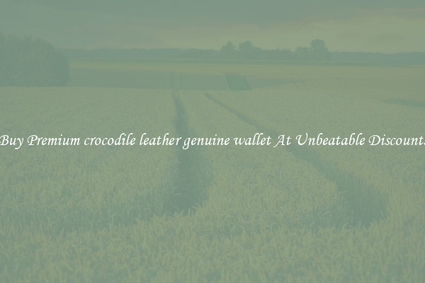 Buy Premium crocodile leather genuine wallet At Unbeatable Discounts